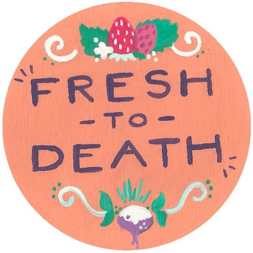 Annie Roth _ Fresh to Death